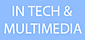 In Tech & Multimedia